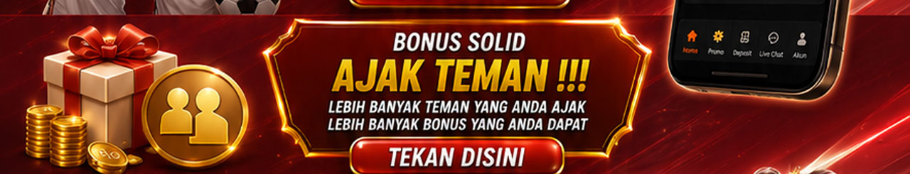 BONUS SOLID AJAK TEMAN - JPTOGEL77